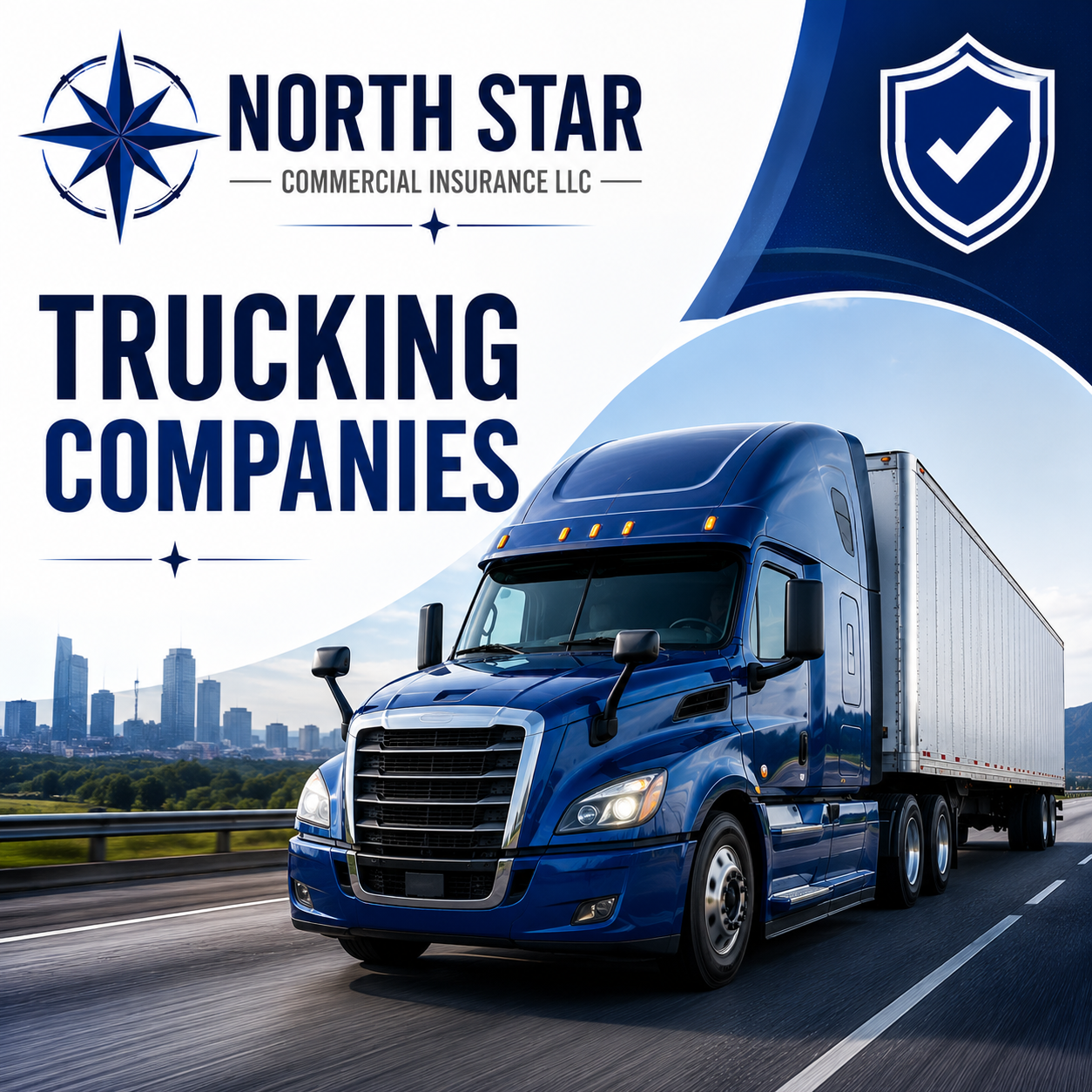 Commercial trucks insured by North Star Commercial Insurance LLC